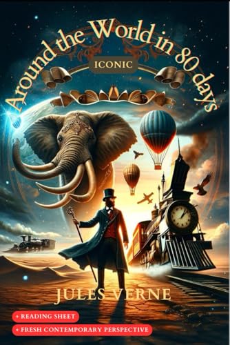 Around the world in 80 days - Jules Verne: Europe's most fabulous adventure story in History with reading sheet and context von Independently published